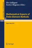 Mathematical Aspects of Finite Element Methods