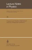 Classical and Quantum Mechanical Aspects of Heavy Ion Collisions