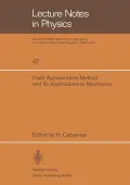 PadÃ© Approximants Method and Its Applications to Mechanics