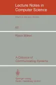 A Calculus of Communicating Systems