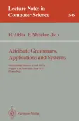 Attribute Grammars, Applications and Systems