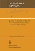 Topics in Nuclear Physics I
