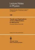 Trends and Applications of Pure Mathematics to Mechanics