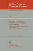 Methods and Tools for Computer Integrated Manufacturing