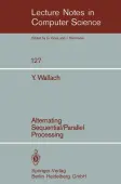 Alternating Sequential-Parallel Processing