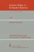 Axiomatising the Logic of Computer Programming