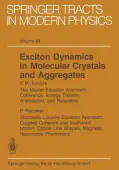 Exciton Dynamics in Molecular Crystals and Aggregates