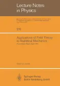 Applications of Field Theory to Statistical Mechanics