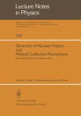 Dynamics of Nuclear Fission and Related Collective Phenomena