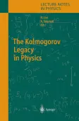 The Kolmogorov Legacy in Physics