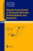 Discrete-Event Control of Stochastic Networks: Multimodularity and Regularity