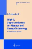 High-Tc Superconductors for Magnet and Energy Technology
