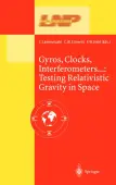 Gyros, Clocks, Interferometersâ¦: Testing Relativistic Gravity in Space