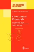 Cosmological Crossroads