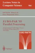 EURO-PAR '95: Parallel Processing