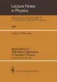 Applications of Self-Adjoint Extensions in Quantum Physics