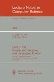 PARLE '89 - Parallel Architectures and Languages Europe