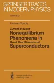 Current-Induced Nonequilibrium Phenomena in Quasi-One-Dimensional Superconductors