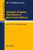 SÃ©minaire d'AlgÃ¨bre Paul Dubreil et Marie-Paule Malliavin