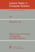 Efficient Query Processing in Geographic Information Systems