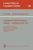 Computer Aided Systems Theory - EUROCAST '91