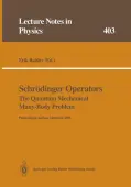 SchrÃ¶dinger Operators The Quantum Mechanical Many-Body Problem