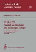 PARLE â92. Parallel Architectures and Languages Europe