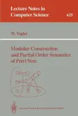 Modular Construction and Partial Order Semantics of Petri Nets
