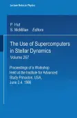 The Use of Supercomputers in Stellar Dynamics