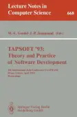 TAPSOFT '93: Theory and Practice of Software Development