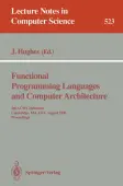 Functional Programming Languages and Computer Architecture