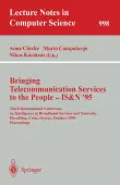 Bringing Telecommunication Services to the People - IS&N '95