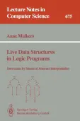 Live Data Structures in Logic Programs