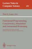 Functional Programming, Concurrency, Simulation and Automated Reasoning