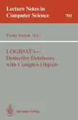 LOGIDATA+: Deductive Databases with Complex Objects