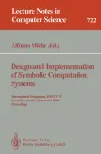 Design and Implementation of Symbolic Computation Systems