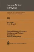 Directed Models of Polymers, Interfaces, and Clusters: Scaling and Finite-Size Properties