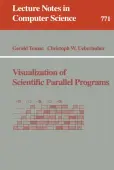 Visualization of Scientific Parallel Programs