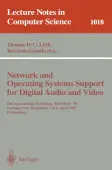 Network and Operating Systems Support for Digital Audio and Video