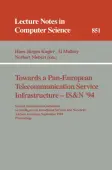 Towards a Pan-European Telecommunication Service Infrastructure - IS&N '94