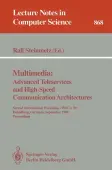 Multimedia: Advanced Teleservices and High-Speed Communication Architectures