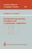 Distributed Programming Paradigms with Cryptography Applications