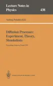 Diffusion Processes: Experiment, Theory, Simulations