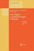 LÃ©vy Flights and Related Topics in Physics