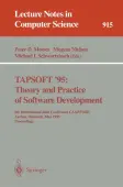 TAPSOFT '95: Theory and Practice of Software Development