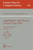 Application and Theory of Petri Nets 1995