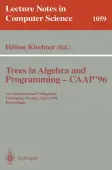 Trees in Algebra and Programming - CAAP '96