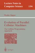 Evolution of Parallel Cellular Machines