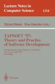 TAPSOFT'97: Theory and Practice of Software Development