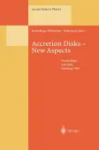 Accretion Disks â New Aspects